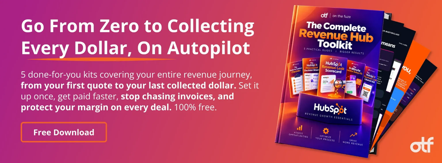 On The Fuze banner: Go From Zero to Collecting Every Dollar, On Autopilot. 5 done-for-you kits covering your entire revenue journey, from your first quote to your last collected dollar, 100% free. Free Download button beside The Complete Revenue Hub Toolkit mockup.