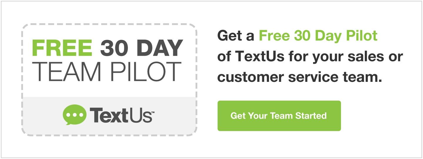TextUs Free 30 Day Pilot