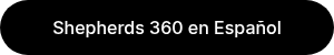 Shepherds 360 en Español