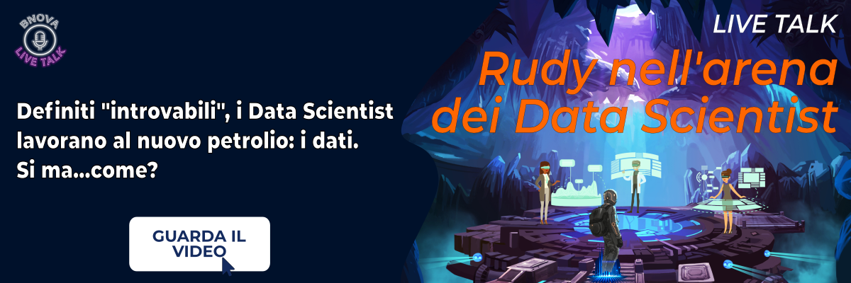 Clicca qui per vedere il materiale del live talk "Rudy nell'arena dei Data Scientist"