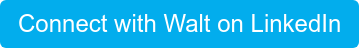 Connect with Walt on LinkedIn