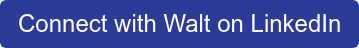 Connect with Walt on LinkedIn