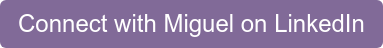 Connect with Miguel on LinkedIn
