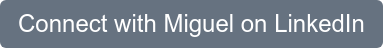Connect with Miguel on LinkedIn