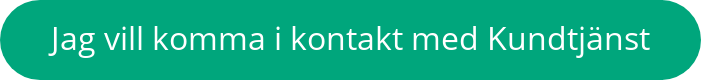 Jag vill komma i kontakt med Kundtjänst