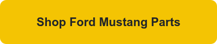<h2>Shop Ford Mustang&nbsp;Parts</h2>
