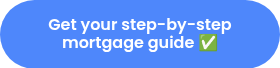 Get your step-by-step mortgage guide ✅