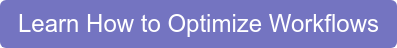 Learn How to Optimize Workflows