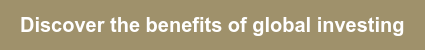 Discover the benefits of global investing