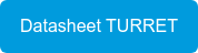 Datasheet TURRET