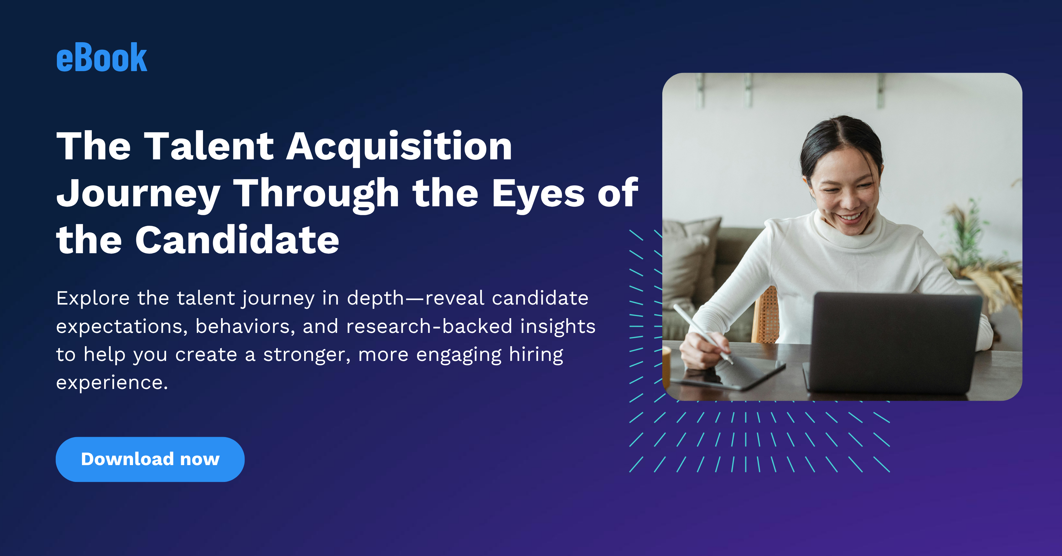 The Talent Acquisition Journey Through the Eyes of the Candidate