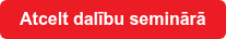 Atcelt dalību seminārā