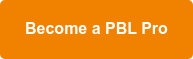 Become a PBL Pro