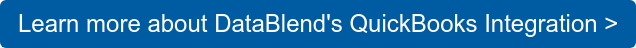Learn more about DataBlend's QuickBooks Integration >