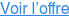 Voir l’offre