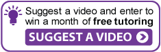 Suggest a Video and Win a Month of Free Tutoring