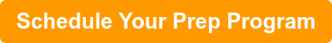 Schedule Your Prep Program