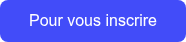 <p>Pour vous inscrire</p>
