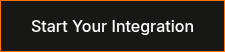 Start Your Integration