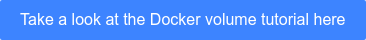 Take a look at the Docker volume tutorial here