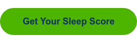 Get Your Sleep Score