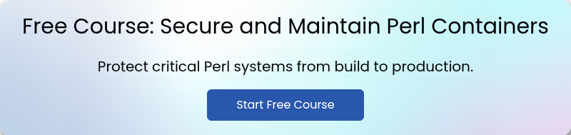 Free Course: Secure and Maintain Perl Containers  
