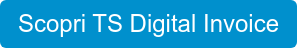 Scopri TS Digital Invoice