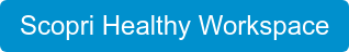 Scopri Healthy Workspace