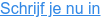 Schrijf je nu in