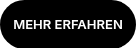 MEHR ERFAHREN