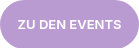 ZU DEN EVENTS