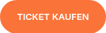 TICKET KAUFEN