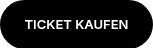 TICKET KAUFEN