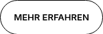 MEHR ERFAHREN