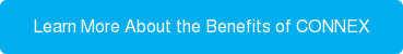 Learn More About the Benefits of CONNEX