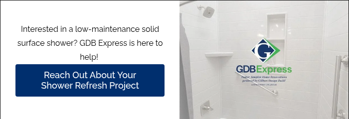 Interested in a low-maintenance solid surface shower? GDB Express is here to help! 