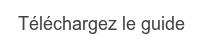 Téléchargez le guide