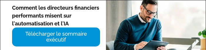 Comment les directeurs financiers performants misent sur l'automatisation et l'IA