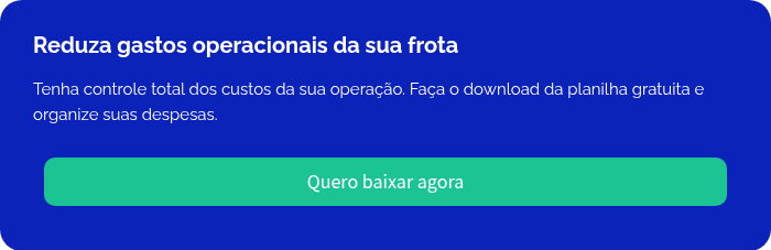 Reduza gastos operacionais da sua frota   Tenha controle total dos custos da sua operação. Faça o download da planilha gratuita e organize suas despesas.  