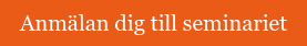 Anmälan dig till seminariet