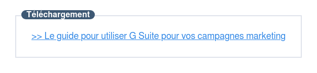 Accédez à ce guide pour utiliser G Suite pour vos campagnes marketing