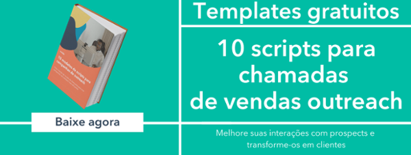 Scripts para chamadas de vendas outreach