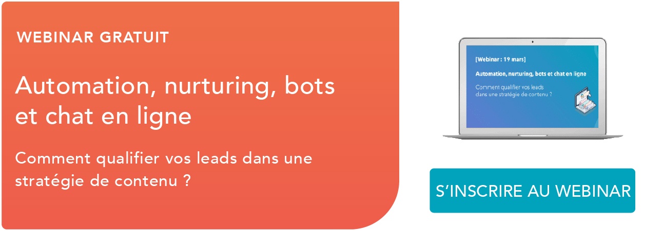 S'inscrire au webinar : automation, nurturing, bots et chat en ligne