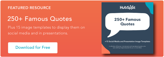 1a96cc63 82e2 4f95 ae03 6c4d281e0e91 - The Ultimate List of Marketing Quotes for Digital Inspiration