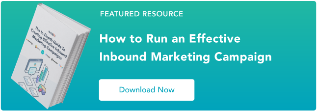 How to Run an Inbound Marketing Campaign