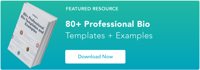 34ffd27a 4ff0 4a4c 9097 a51e492d5878 - 27 of the Best Professional Bio Examples We&#039;ve Ever Seen [+ Templates]