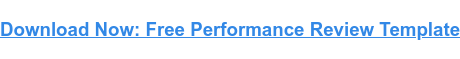 Everything You Need To Know About Performance Appraisals