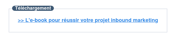 Téléchargez cet e-book pour réussir votre projet inbound marketing
