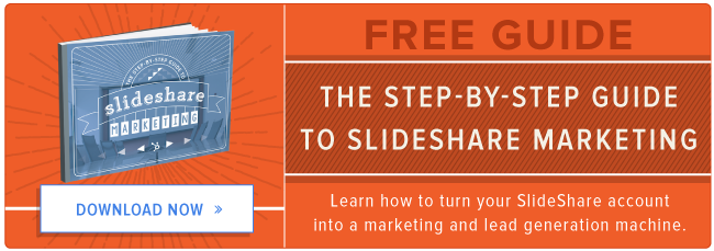 The Step-by-Step Guide to SlideShare Marketing [Free Ebook]