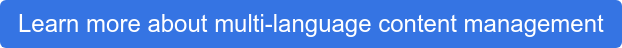 了解更多关于多语言内容管理的信息